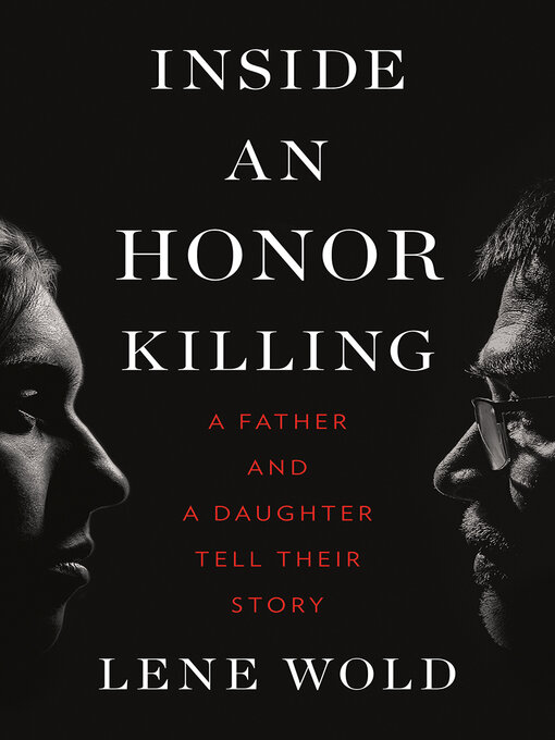 Title details for Inside an Honor Killing by Lene Wold - Available